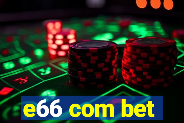 e66 com bet